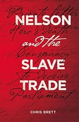 Nelson slave trade for sale  Delivered anywhere in UK