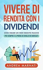 Vivere rendita con usato  Spedito ovunque in Italia 