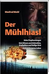 Mühlhiasl prophezeiungen wiss gebraucht kaufen  Wird an jeden Ort in Deutschland