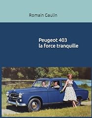 Peugeot 403 tranquille d'occasion  Livré partout en France