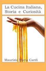 Cucina italiana storia usato  Spedito ovunque in Italia 