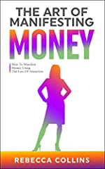 The Art Of Manifesting Money: How To Manifest Money, used for sale  Delivered anywhere in USA 