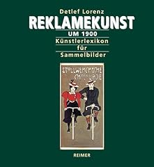 Reklamekunst 1900 künstlerlex gebraucht kaufen  Wird an jeden Ort in Deutschland