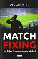 Matchfixing voetbal georganise usato  Spedito ovunque in Italia 