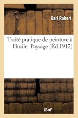 Traité pratique peinture d'occasion  Livré partout en Belgiqu
