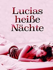 Lucias heiße nächte gebraucht kaufen  Wird an jeden Ort in Deutschland