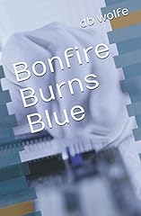 Bonfire burns blue usato  Spedito ovunque in Italia 