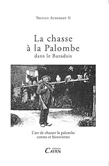 Chasse palombe bazadais d'occasion  Livré partout en France