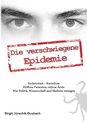 Verschwiegene epidemie zeckens gebraucht kaufen  Wird an jeden Ort in Deutschland