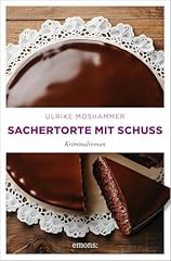 Sachertorte schuss kriminalrom gebraucht kaufen  Wird an jeden Ort in Deutschland