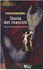 Storia dei mancini. usato  Spedito ovunque in Italia 