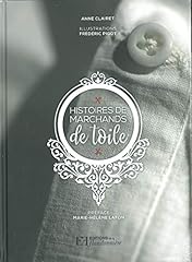 Histoire marchands toile d'occasion  Livré partout en France