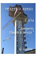 Aeroporti eliporti servizi usato  Spedito ovunque in Italia 