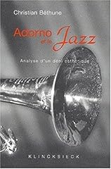 Adorno jazz. analyse d'occasion  Livré partout en France