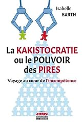 Kakistocratie pouvoir pires d'occasion  Livré partout en France