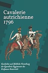 Cavalerie autrichienne 1796 d'occasion  Livré partout en France