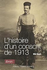 Histoire conscrit 1913 d'occasion  Livré partout en France