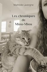 Chroniques miou miou d'occasion  Livré partout en France