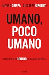 Umano poco umano. usato  Spedito ovunque in Italia 