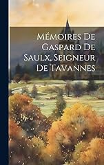 Mémoires gaspard saulx for sale  Delivered anywhere in USA 