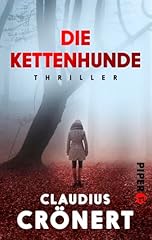 Kettenhunde thriller gebraucht kaufen  Wird an jeden Ort in Deutschland