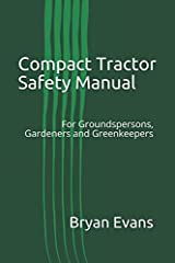 Used, Compact Tractor Safety Manual: For Groundspersons and for sale  Delivered anywhere in UK