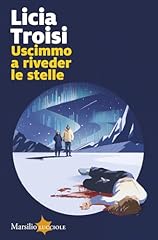 Uscimmo riveder stelle usato  Spedito ovunque in Italia 