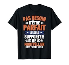 Drôle supporter montpellier d'occasion  Livré partout en France