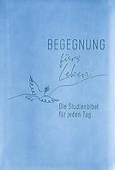 Begegnung fürs leben gebraucht kaufen  Wird an jeden Ort in Deutschland