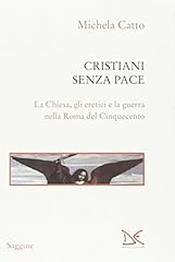 Cristiani senza pace. usato  Spedito ovunque in Italia 