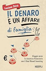 Denaro affare famiglia. usato  Spedito ovunque in Italia 