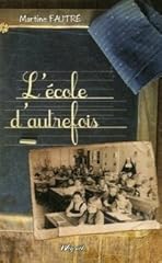 Ecole autrefois d'occasion  Livré partout en France