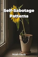 Self sabotage patterns gebraucht kaufen  Wird an jeden Ort in Deutschland