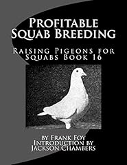 Profitable squab breeding for sale  Delivered anywhere in USA 