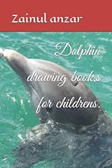 Dolphin drawing book for sale  Delivered anywhere in USA 