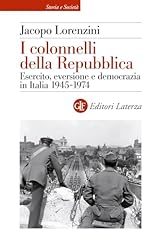 Colonnelli della repubblica. usato  Spedito ovunque in Italia 