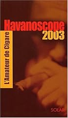 Havanoscope 2003 d'occasion  Livré partout en Belgiqu