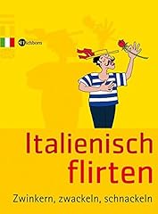 Italienisch flirten gebraucht kaufen  Wird an jeden Ort in Deutschland