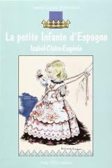 Petite infante espagne d'occasion  Livré partout en France