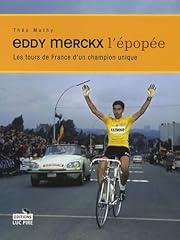 Eddy merckx épopée d'occasion  Livré partout en France