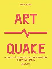 Art quake. opere usato  Spedito ovunque in Italia 