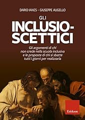 Gli inclusio scettici. usato  Spedito ovunque in Italia 