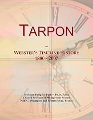 Tarpon webster timeline for sale  Delivered anywhere in UK