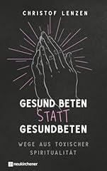 Gesund beten statt gebraucht kaufen  Wird an jeden Ort in Deutschland