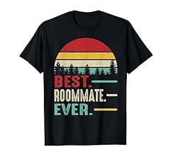 Best roommate ever for sale  Delivered anywhere in USA 