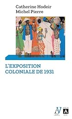 Exposition coloniale 1931 d'occasion  Livré partout en France
