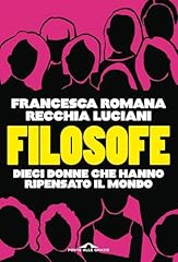 Filosofe dieci donne usato  Spedito ovunque in Italia 