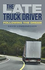 Late truck driver for sale  Delivered anywhere in USA 