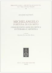 Michelangelo fortuna mito. usato  Spedito ovunque in Italia 
