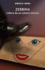 Zerbina libera amore usato  Spedito ovunque in Italia 
